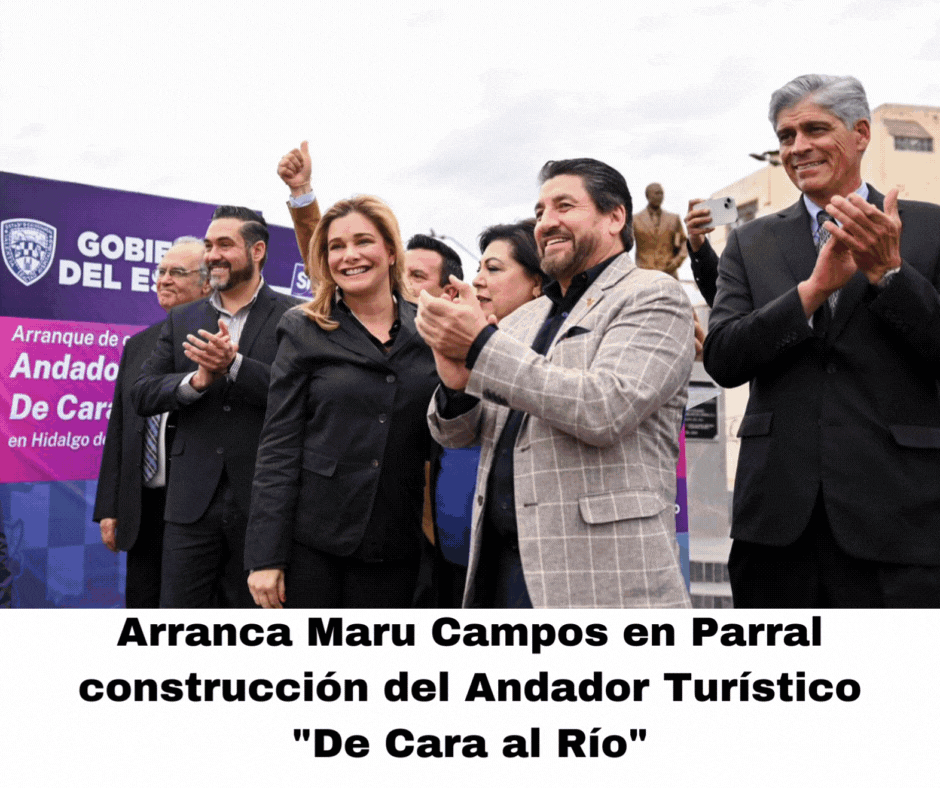 ARRANCA MARU CAMPOS EN PARRAL CONSTRUCCIÓN DEL ANDADOR TURÍSTICO 
