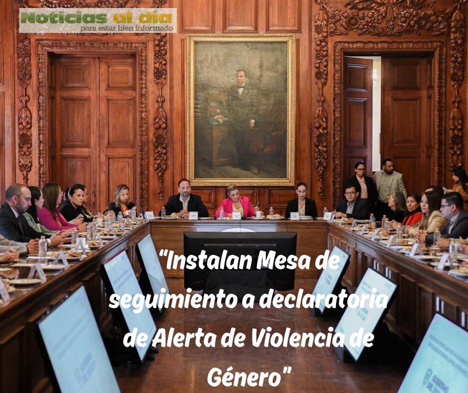 INSTALAN MESA DE SEGUIMIENTO A DECLARATORIA DE ALERTA DE VIOLENCIA DE GÉNERO