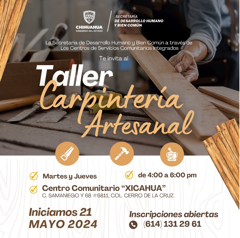 INVITAN A INSCRIBIRSE A TALLER DE CARPINTERÍA ARTESANAL EN EL CENTRO COMUNITARIO XICAHUA