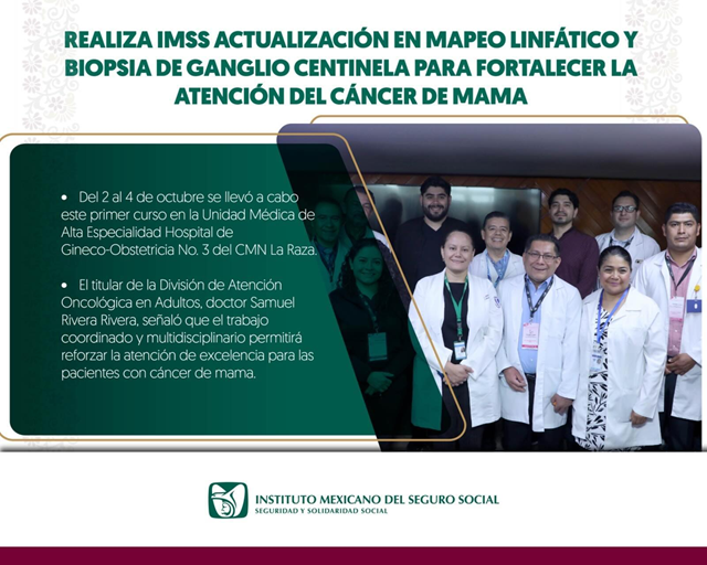 REALIZA IMSS ACTUALIZACIÓN EN MAPEO LINFÁTICO Y BIOPSIA DE GANGLIO CENTINELA PARA FORTALECER LA ATENCIÓN DEL CÁNCER DE MAMA