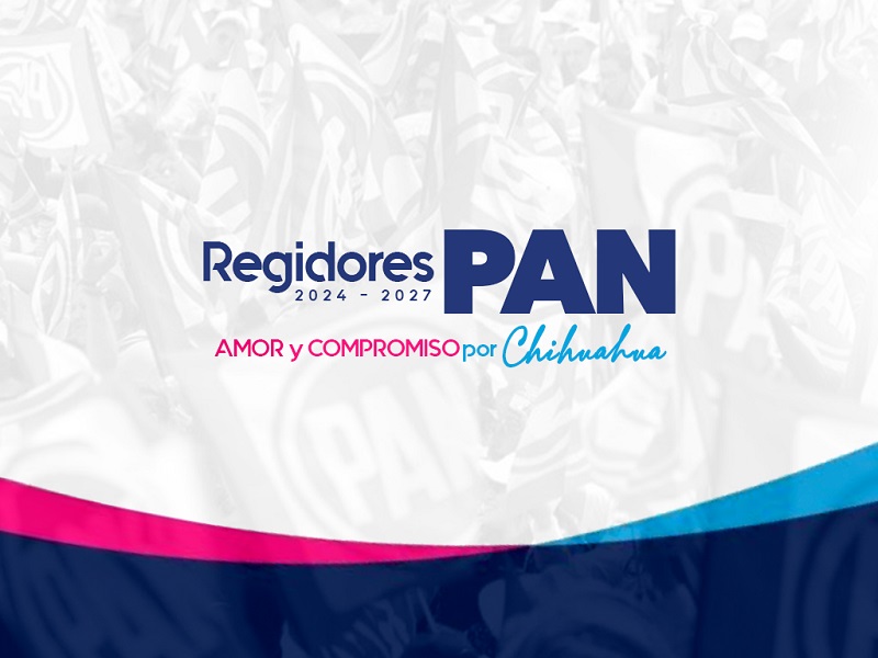 PIDEN REGIDORES DEL PAN QUE NO SE DEJEN ENGAÑAR CON MENTIRAS DE MORENA