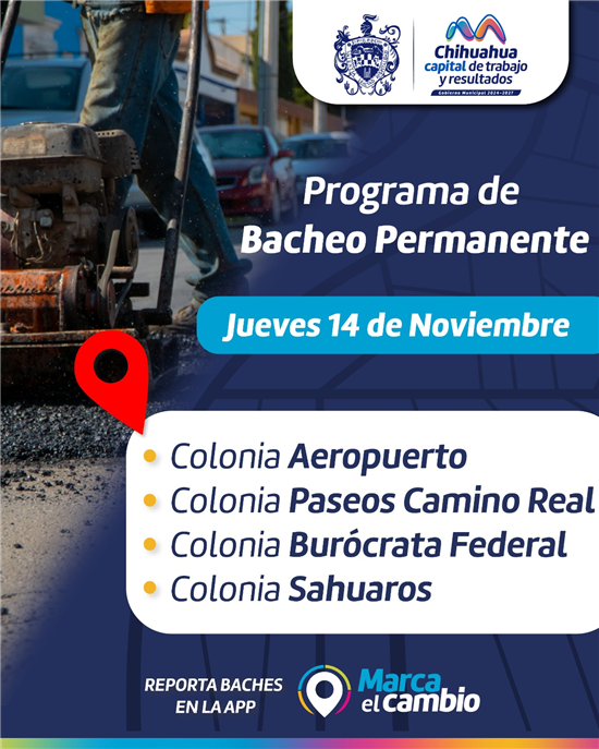 ESTAS COLONIAS TENDRÁN BACHEO ESTE 14 DE NOVIEMBRE: MUNICIPIO