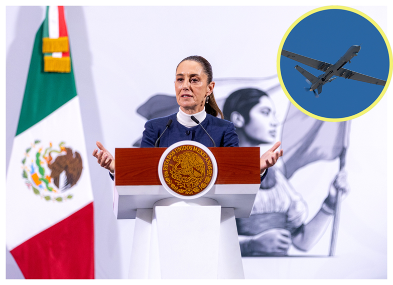 SHEINBAUM AFIRMÓ QUE LOS DRONES ESTADOUNIDENSES VUELAN “BAJO PETICIÓN DEL GOBIERNO DE MÉXICO”