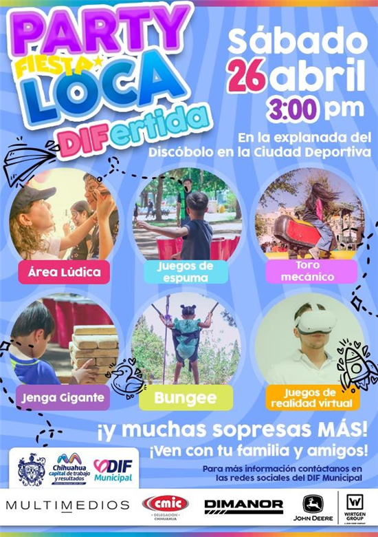 CONOCE LAS DINÁMICAS PARA ENTRAR A LA RIFA DE “PARTY FIESTA LOCA” DEL DIF MUNICIPAL