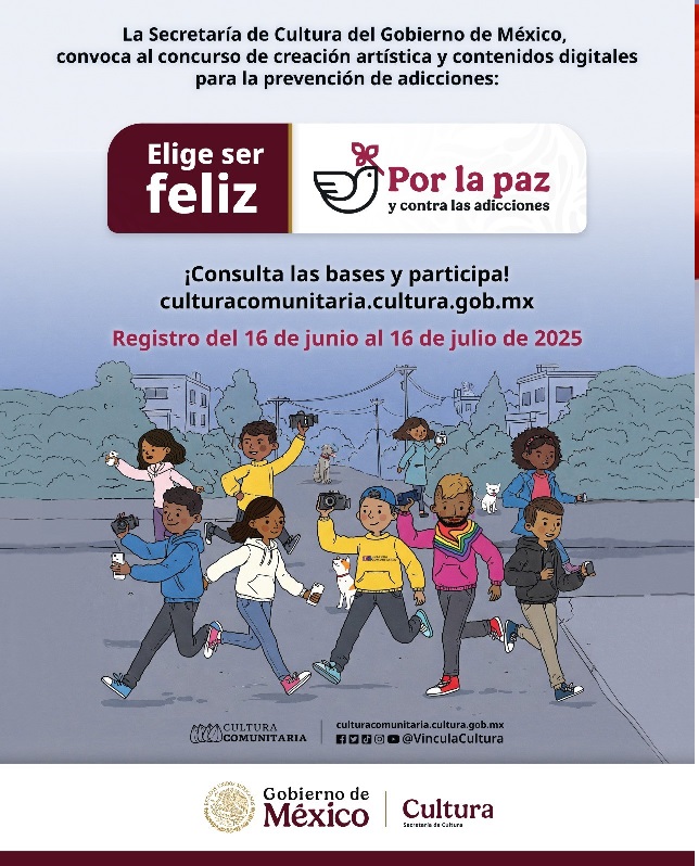 ABRE EL CONCURSO NACIONAL DE CREACIÓN ARTÍSTICA Y CONTENIDOS DIGITALES “ELIGE SER FELIZ. POR LA PAZ Y CONTRA LAS ADICCIONES”