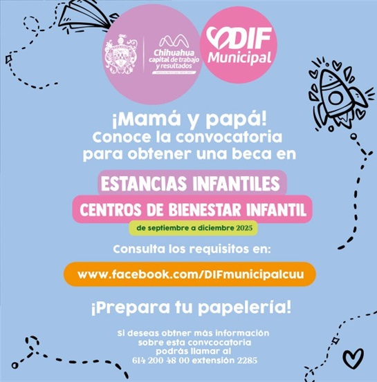 ALISTA TU PAPELERÍA POR INICIAR CONVOCATORIA PARA BECAS EN ESTANCIAS INFANTILES Y CENTROS DE BIENESTAR INFANTIL