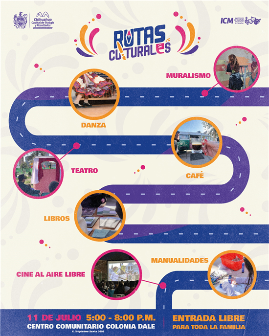 INVITA GOBIERNO MUNICIPAL AL PRÓXIMO ENCUENTRO DE RUTAS CULTURALES EN LA COLONIA DALE