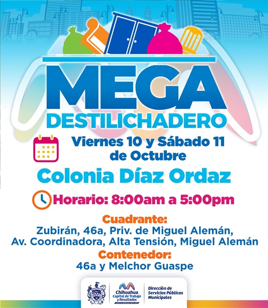 HABRÁ MEGA DESTILICHADERO EN LA COLONIA DÍAZ ORDAZ VIERNES 10 Y SÁBADO 11 DE OCTUBRE
