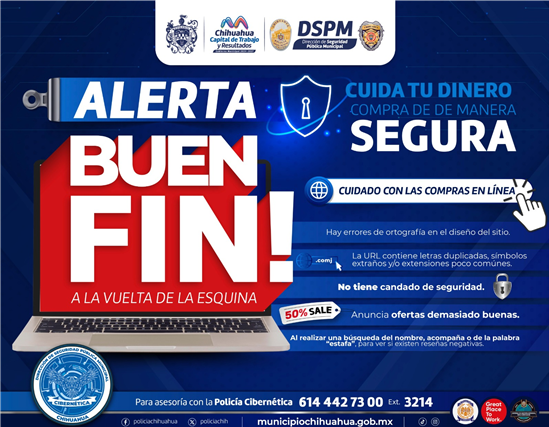 EVITA FRAUDES EN TUS COMPRAS EN LÍNEA ESTE BUEN FIN, POLICÍA MUNICIPAL EMITE RECOMENDACIONES