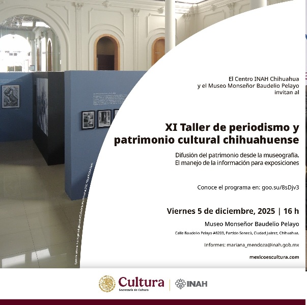 INAH Y MUSEO MONSEÑOR BAUDELIO PELAYO INVITAN A ÚLTIMO TALLER DE 2025 DEDICADO A LA MUSEOGRAFÍA Y ARTE SACRO
