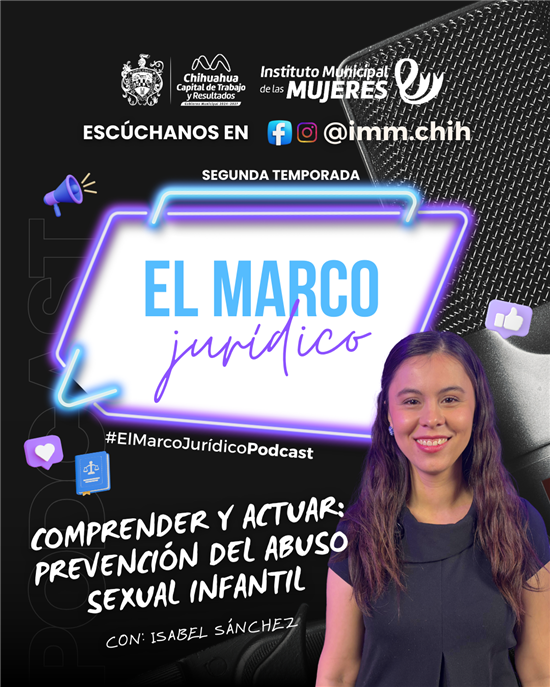 YA ESTÁ DISPONIBLE NUEVO EPISODIO DE EL MARCO JURÍDICO: ABORDAN PREVENCIÓN AL ABUSO INFANTIL