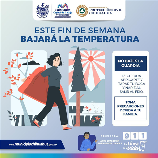 EXHORTA PROTECCIÓN CIVIL MUNICIPAL A EXTREMAR PRECAUCIONES ANTE DESCENSO DE TEMPERATURAS ESTE FIN DE SEMANA