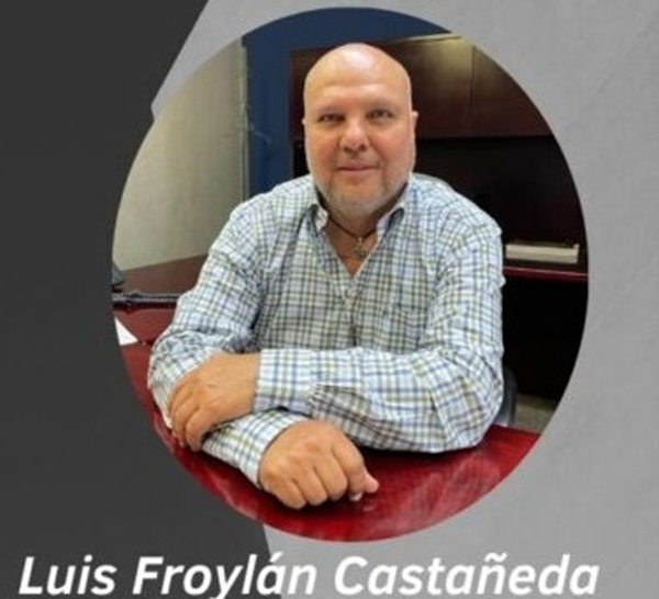 LA COLUMNA DE LUIS FROYLAN CASTAÑEDA
