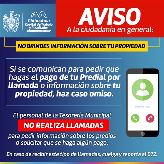 EXHORTAN A LA POBLACIÓN A NO BRINDAR INFORMACIÓN DE SUS PROPIEDADES POR LLAMADA