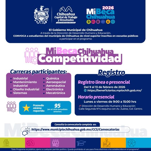 LANZAN LA CONVOCATORIA “MI BECA CHIHUAHUA COMPETITIVIDAD 2026”.