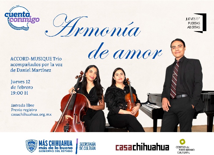 INVITA CASA CHIHUAHUA A CELEBRAR EL 14 DE FEBRERO CON EL CONCIERTO “ARMONÍA DE AMOR”