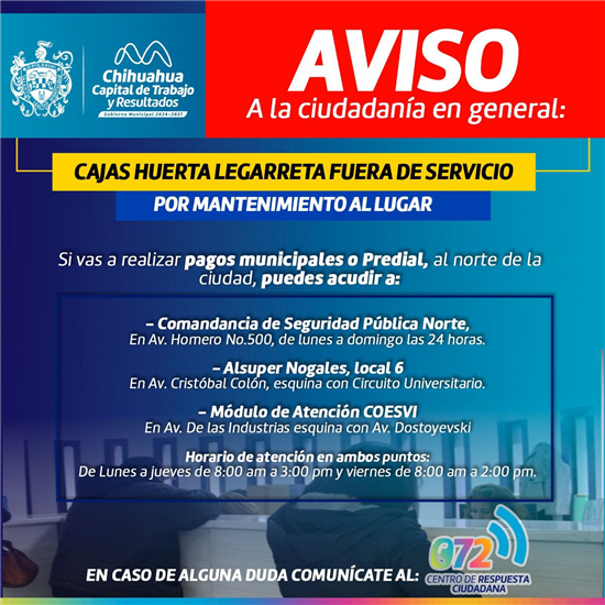 ¡ATENCIÓN! CAJAS TESORERÍA DE HUERTA LEGARRETA SE ENCUENTRAN TEMPORALMENTE FUERA DE SERVICIO