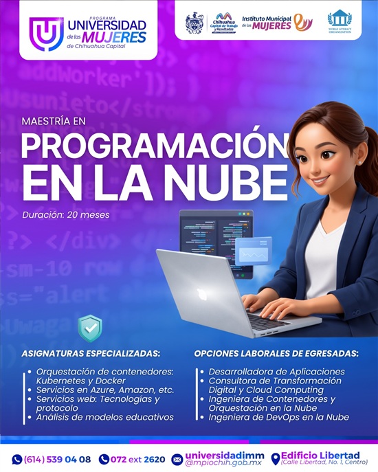 PROFESIONALÍZATE EN PROGRAMACIÓN EN LA NUBE: MUNICIPIO OFRECE MAESTRÍA EN LA UNIVERSIDAD DE LAS MUJERES