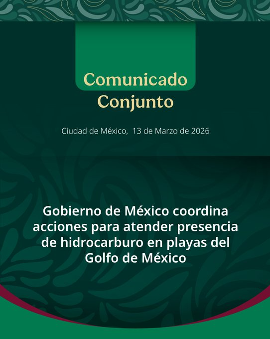 MÉXICO ATIENDE PRESENCIA DE HIDROCARBUROS EN PLAYAS DE VERACRUZ Y TABASCO