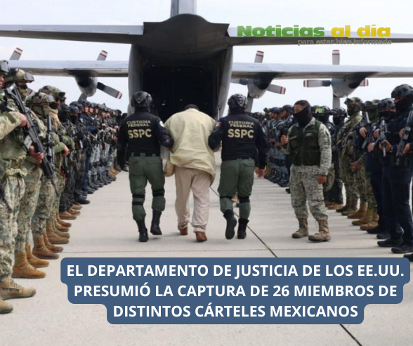 EU PRESUMIÓ QUE EN EL PRIMER AÑO DEL SEGUNDO MANDATO DE DONALD TRUMP, HAN SIDO DETENIDOS 26 INTEGRANTES DE CÁRTELES MEXICANOS.
