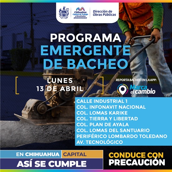 ATENDERÁ MUNICIPIO OCHO ZONAS CON BACHEO ESTE LUNES 13 DE ABRIL