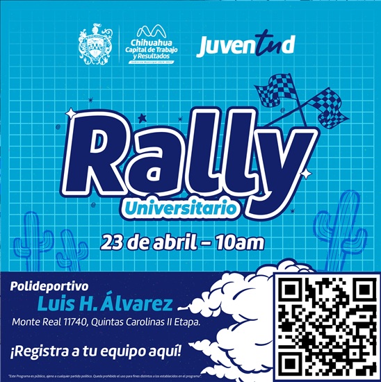 PON A PRUEBA TUS HABILIDADES EN EL RALLY UNIVERSITARIO DEL GOBIERNO MUNICIPAL