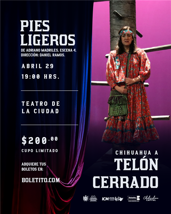 PIES LIGEROS LLEGA A CHIHUAHUA A TELÓN CERRADO; MUNICIPIO IMPULSA NUEVAS EXPERIENCIAS TEATRALES PARA LA CIUDADANÍA