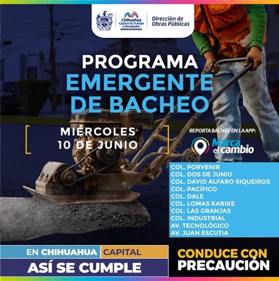 DIEZ ZONAS TENDRÁN BACHEO ESTE MIÉRCOLES 10 DE JUNIO: MUNICIPIO