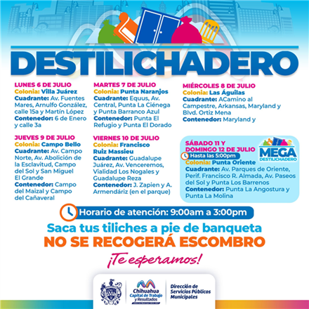 ESTARÁ DESTILICHADERO EN SEIS COLONIAS DEL 6 AL 12 DE JULIO