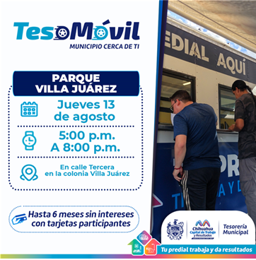  REGULARIZA TU PREDIAL Y PAGA EN TESO MÓVIL ESTE JUEVES 13 DE AGOSTO EN VILLA JUÁREZ