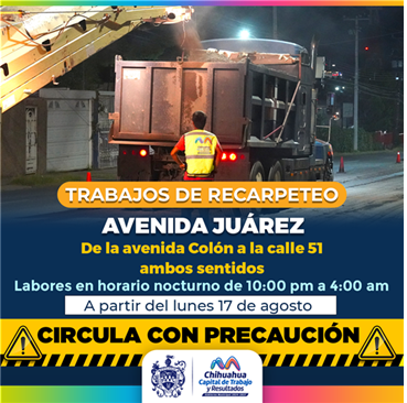 ALERTA REALIZARÁ MUNICIPIO TRABAJOS DE RECARPETEO EN TRAMO DE LA AVENIDA JUÁREZ