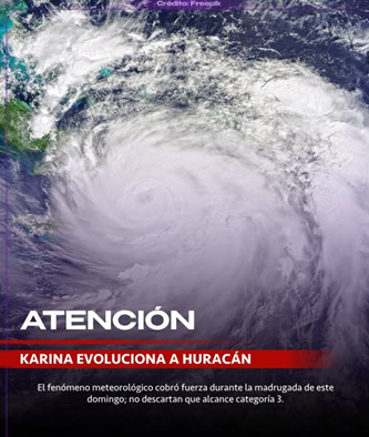 EL HURACÁN ‘KARINA‘, SE INTENSIFICÓ RÁPIDAMENTE EN EL PACIFICO ESTE DOMINGO HASTA ALCANZAR LA CATEGORÍA 3