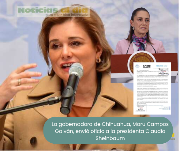 ENVÍA MARU CAMPOS UN OFICIO A CLAUDIA SHEINBAUM CON MOTIVO DE SU PRÓXIMA VISITA A CIUDAD JUÁREZZ