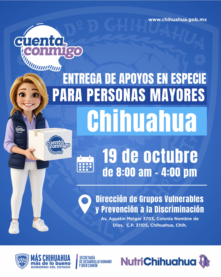 ARRANCA LA SEGUNDA ENTREGA DE APOYOS ALIMENTARIOS PARA PERSONAS MAYORES EN LA CIUDAD DE CHIHUAHUA