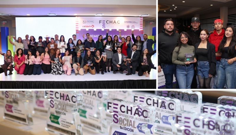 IMPULSA EMPRESARIADO CHIHUAHUENSE EL TALENTO SOCIAL A TRAVÉS DE FECHAC Y LA CONVOCATORIA EMPRENDE POR UN CAMBIO SOCIAL
