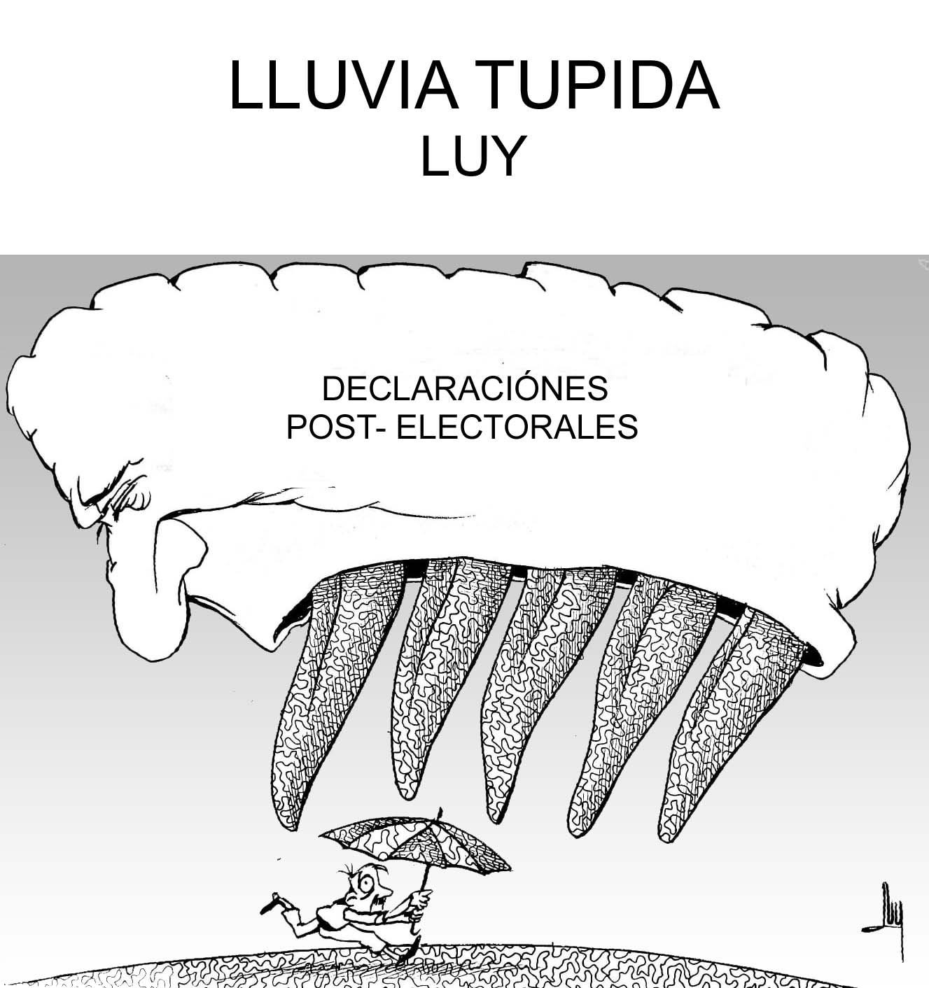 LLUVIA TUPIDA-LUY