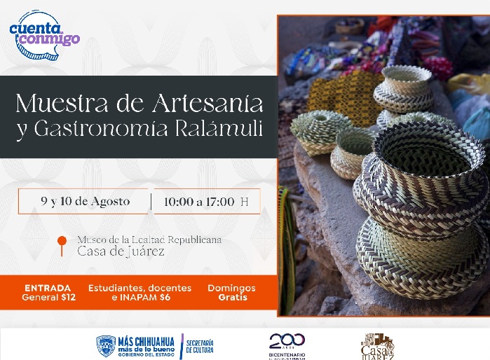 INVITA CASA JUÁREZ A DISFRUTAR DE SU MUESTRA DE ARTESANÍAS Y GASTRONOMÍA RALÁMULI