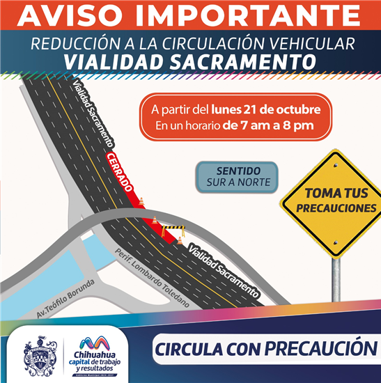 ALERTA GOBIERNO MUNICIPAL A CONDUCTORES POR TRABAJOS DE REHABILITACIÓN EN VIALIDAD SACRAMENTO