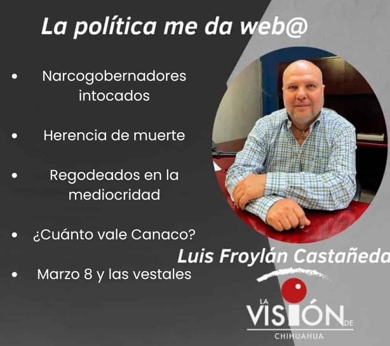 LA COLUMNA DE LUIS FROYLAN CASTAÑEDA