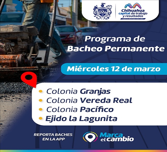 CONOCE DÓNDE INTERVENDRÁ MUNICIPIO CON BACHEO ESTE MIÉRCOLES 12 DE MARZO