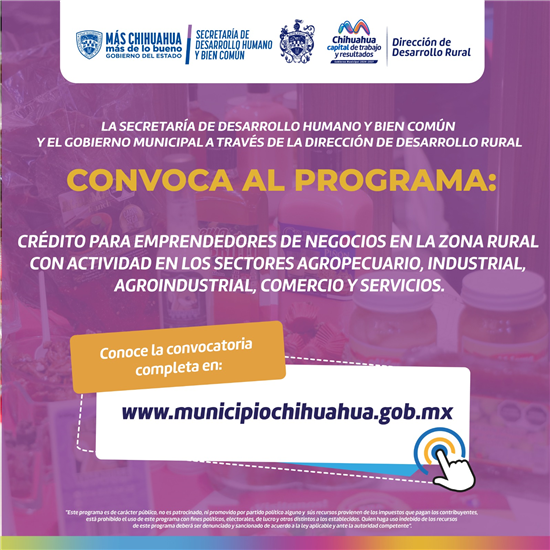 INVITA MUNICIPIO INSCRIBIRSE AL PROGRAMA CRÉDITO PARA EMPRENDEDORES DE NEGOCIOS EN LA ZONA RURAL