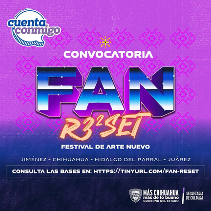 ABRE SECRETARÍA DE CULTURA CONVOCATORIA PARA INTEGRAR LA CARTELERA ARTÍSTICA DEL FESTIVAL DE ARTE NUEVO “RESET” 2025