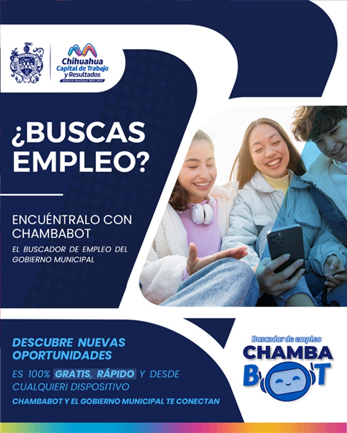 SI BUSCAS EMPLEO, MUNICIPIO REITERA USAR CHAMBABOT PARA ENCONTRAR TRABAJO