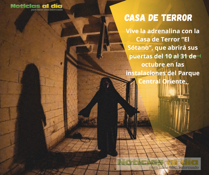 INVITA ESTADO A VISITAR LA CASA DE TERROR “EL SÓTANO” EN EL PARQUE CENTRAL ORIENTE