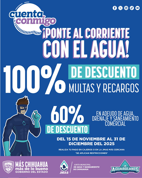 INICIA JMAS CHIHUAHUA ESTE SÁBADO EL PROGRAMA “PONTE AL CORRIENTE” PARA USUARIOS COMERCIALES