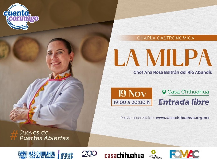 LA MILPA EN CHIHUAHUA: CHARLA GASTRONÓMICA CON LA CHEF ANA ROSA BELTRÁN DEL RÍO ABUNDIS EN CASA CHIHUAHUA