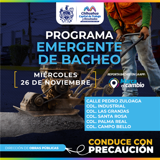 SEIS ZONAS TENDRÁN BACHEO ESTE MIÉRCOLES 26 DE NOVIEMBRE: MUNICIPIO