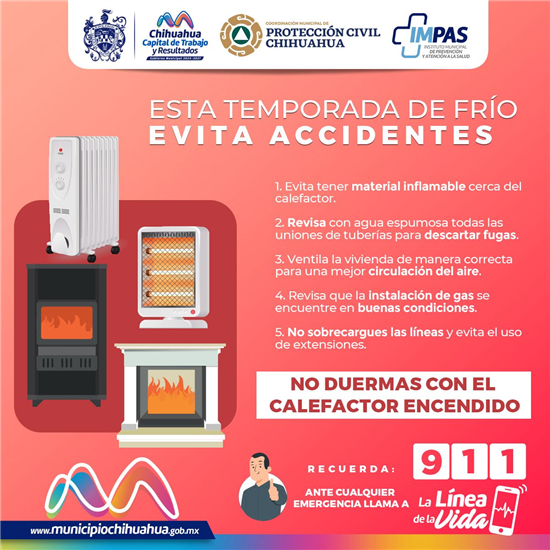 EMITE MUNICIPIO RECOMENDACIONES PARA EVITAR ACCIDENTES POR USO DE CALEFACTORES