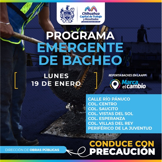 TENDRÁN SIETE ZONAS BACHEO ESTE LUNES 19 DE ENERO: MUNICIPIO