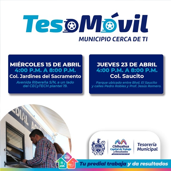 VE AQUÍ LAS COLONIAS QUE VISITARÁ EL TESO MÓVIL EN ABRIL, PARA QUE NO SALGAS DE TU RUTINA